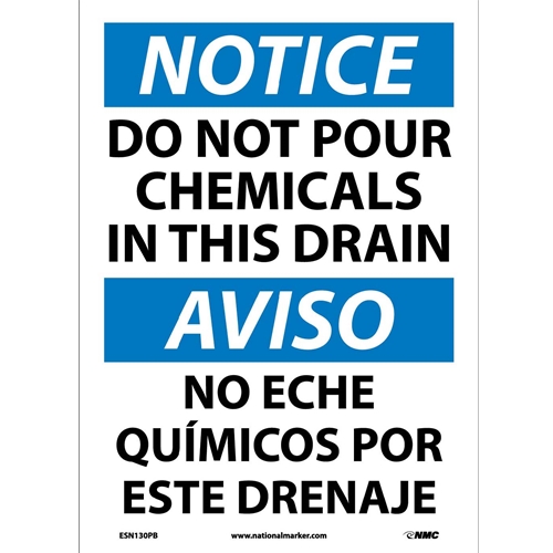 Notice Do Not Pour Chemicals In This Drain Sign - Bilingual (ESN130PB)