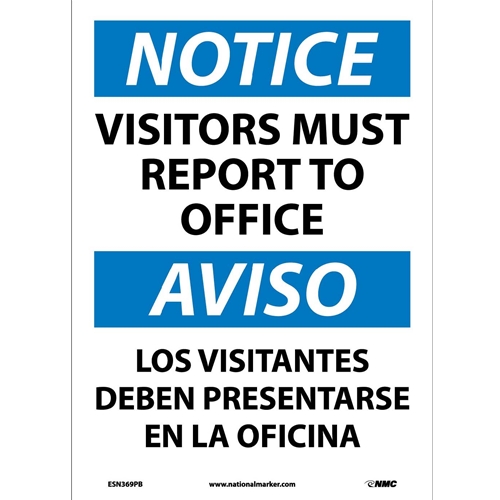 Notice Visitors Report To Office Sign - Bilingual (ESN369PB)