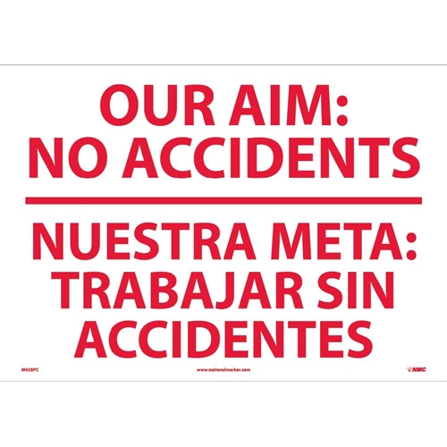 Our Aim: No Accidents Sign - Bilingual (M438PC)