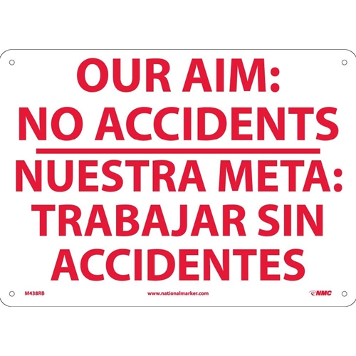 Our Aim: No Accidents Sign - Bilingual (M438RB)