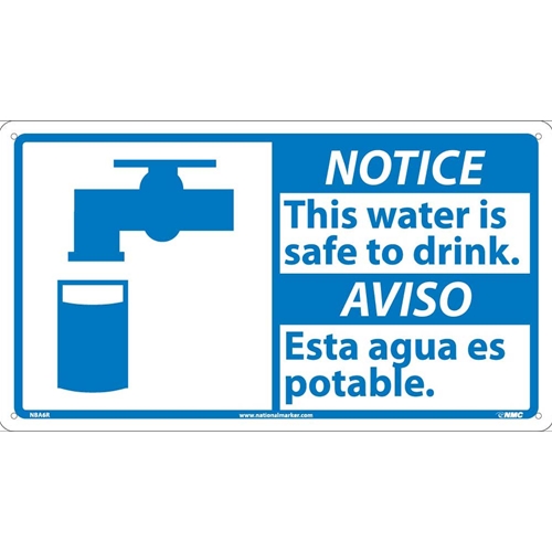 Notice This Water Is Safe To Drink Sign - Bilingual (NBA6R)