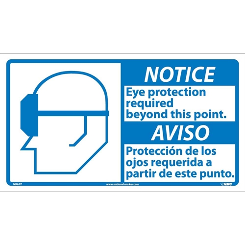 Notice Eye Protection Required Sign - Bilingual (NBA7P)