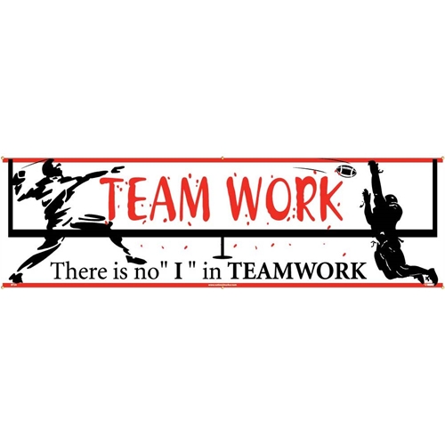 Teamwork There Is No "I" In Teamwork Banner (BT24)