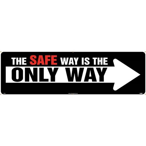 The Safe Way Is The Only Way Banner (BT28)