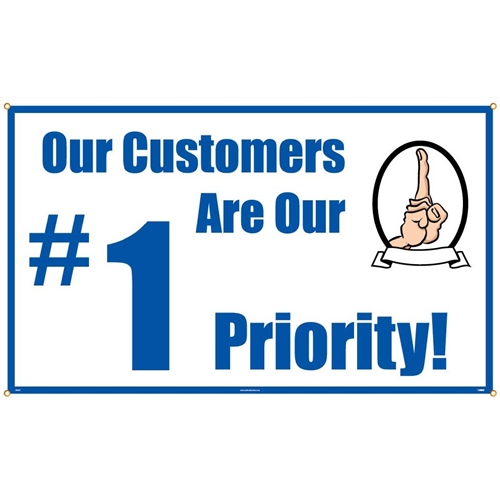Our Customers Are Our #1 Priority Banner (BT527)