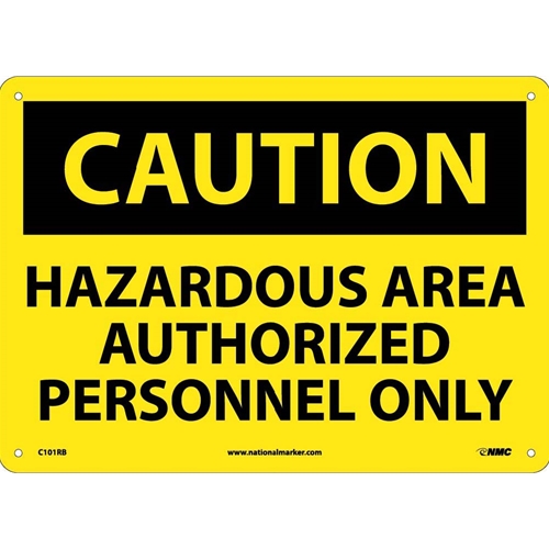 Caution Hazardous Area Authorized Personnel Only Sign (C101RB)