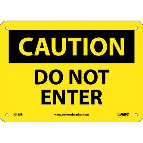 Caution Do Not Enter Sign (C135R)