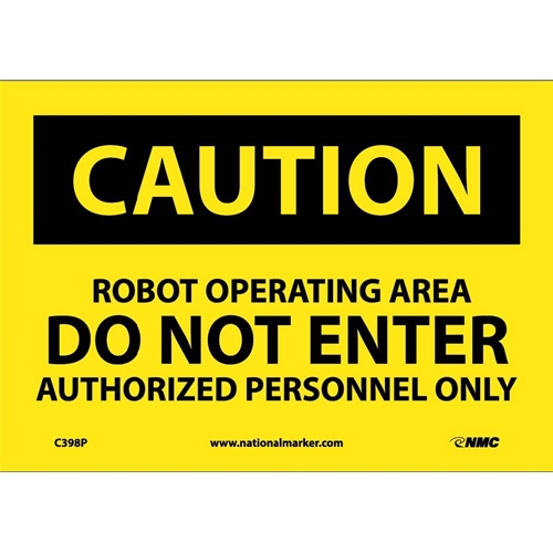 Caution Robot Operating Area Do Not Enter Sign (C398P)