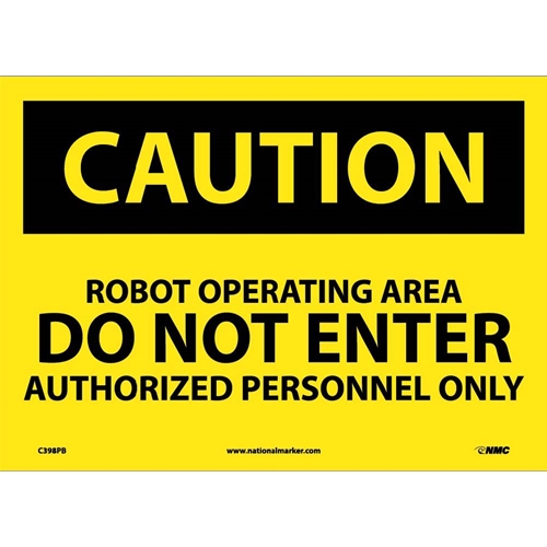 Caution Robot Operating Area Do Not Enter Sign (C398PB)