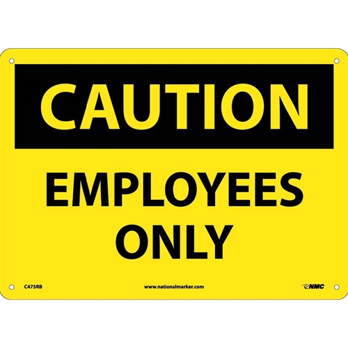 Caution Employees Only Sign (C475RB)