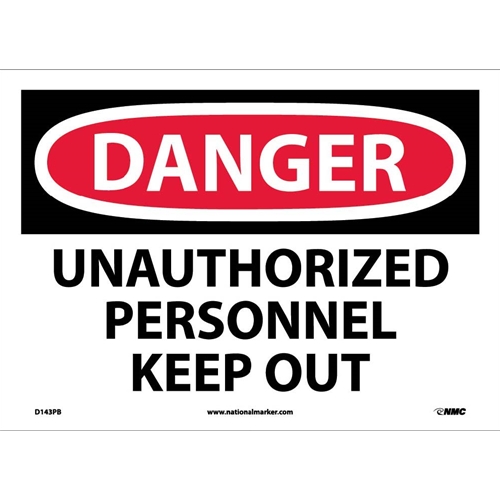 Danger Unauthorized Personnel Keep Out Sign (D143PB)