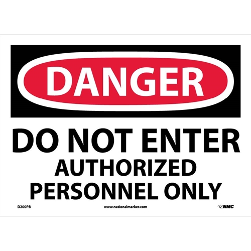 Danger Do Not Enter Authorized Personnel Only Sign (D200PB)