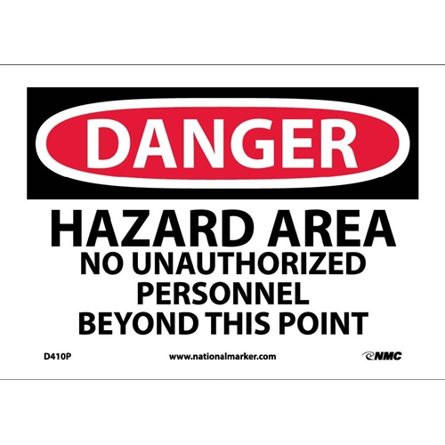 Danger Hazard Area No Unauthorized Personnel Sign (D410P)