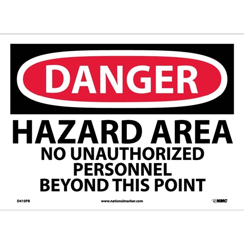 Danger Hazard Area No Unauthorized Personnel Sign (D410PB)
