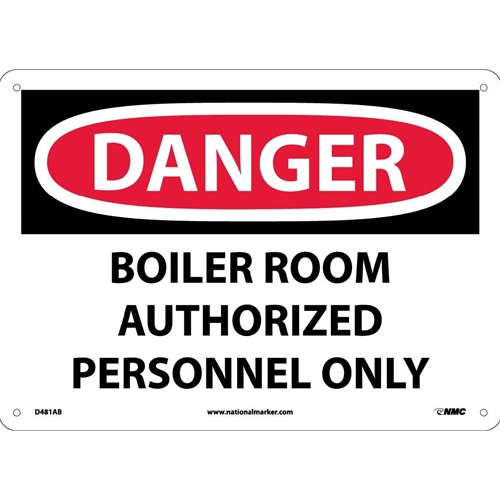 Danger Boiler Room Authorized Personnel Only Sign (D481AB)