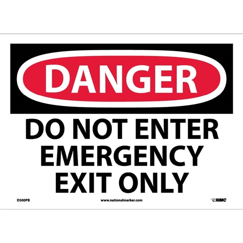 Danger Do Not Enter Emergency Exit Only Sign (D500PB)