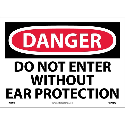 Danger Do Not Enter Without Ear Protection Sign (D501PB)