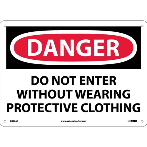 Danger Do Not Enter Wear Protective Clothing Sign (D502AB)