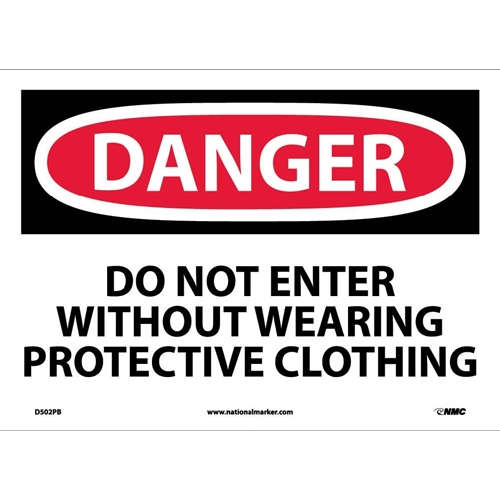 Danger Do Not Enter Wear Protective Clothing Sign (D502PB)