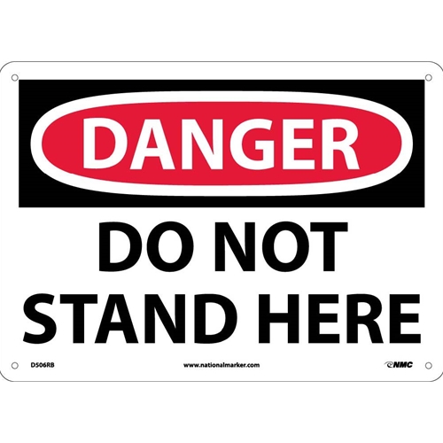 Danger Do Not Stand Here Sign (D506RB)