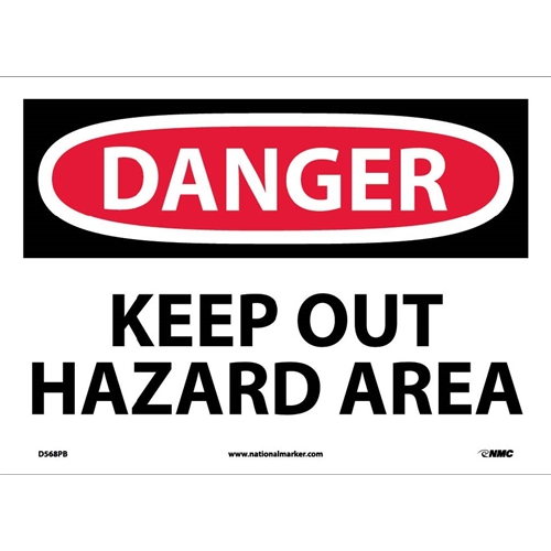 Danger Keep Out Hazard Area Sign (D568PB)