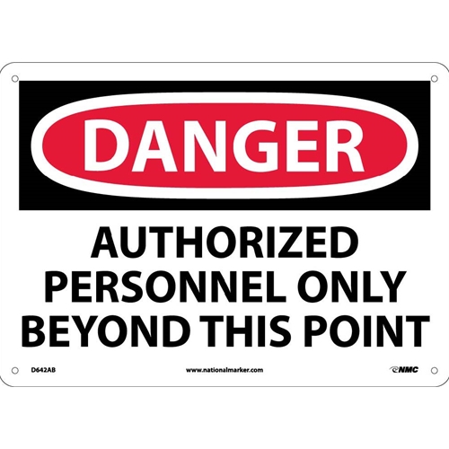 Danger Authorized Personnel Only Beyond This Point Sign (D642AB)