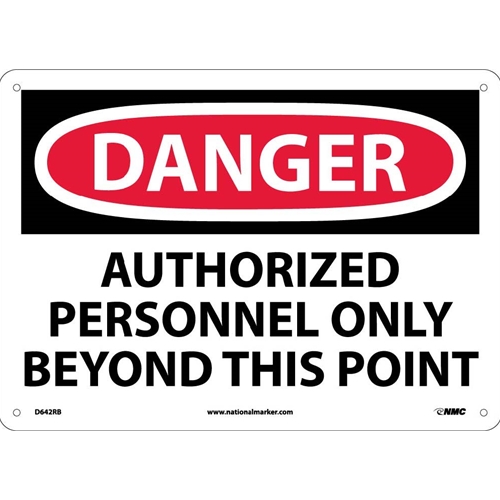 Danger Authorized Personnel Only Beyond This Point Sign (D642RB)