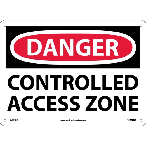 Danger Controlled Access Zone Sign (D661RB)