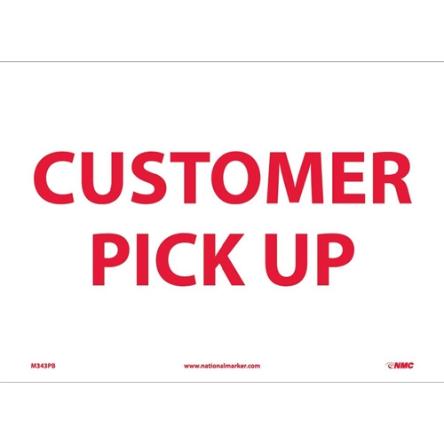 Customer Pick Up Sign (M343PB)