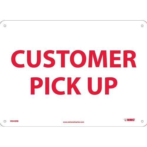 Customer Pick Up Sign (M343RB)