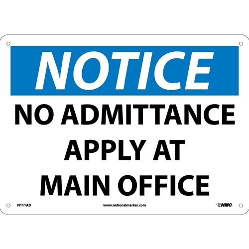 Notice No Admittance Apply At Main Office Sign (N111AB)