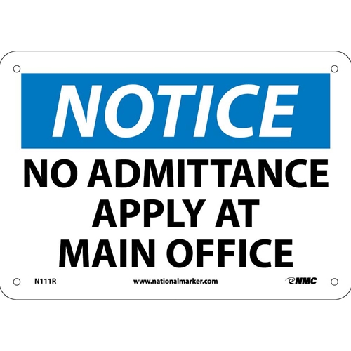 Notice No Admittance Apply At Main Office Sign (N111R)