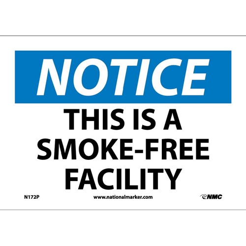 Notice This Is A Smoke-Free Facility Sign (N172P)