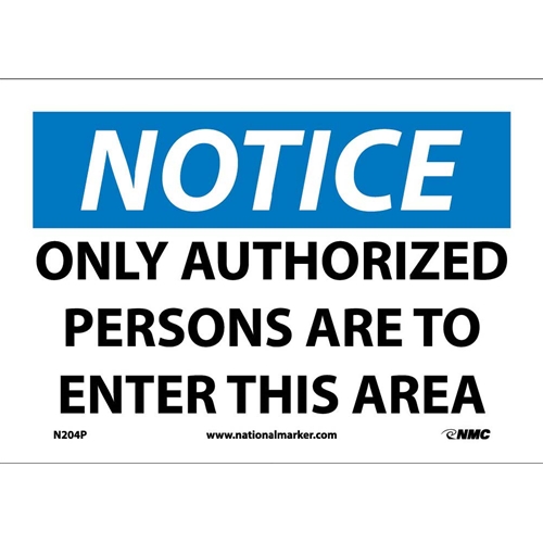 Notice Only Authorized Persons Allowed Entry Sign (N204P)