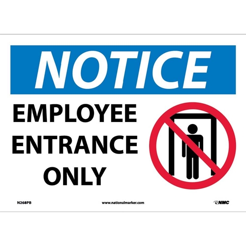 Notice Employee Entrance Only Sign (N268PB)