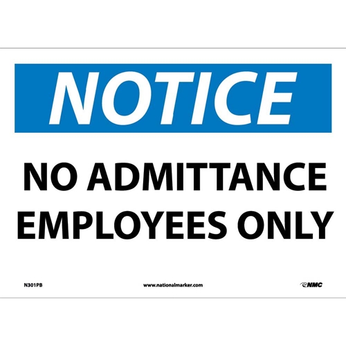 Notice No Admittance Authorized Personnel Only Sign (N301PB)