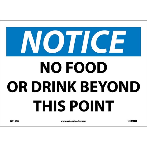 Notice No Food Or Drink Beyond This Point Sign (N310PB)