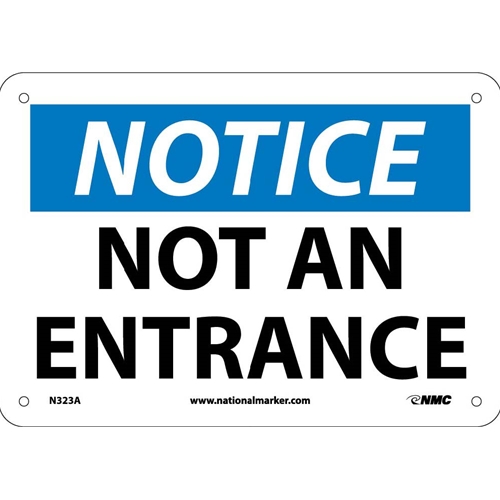 Notice Not An Entrance Sign (N323A)