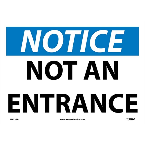 Notice Not An Entrance Sign (N323PB)