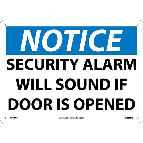 Notice Security Alarm Will Sound If Door Is Opened Sign (N343AB)