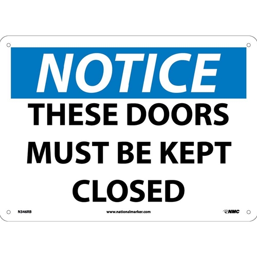 Notice These Doors Must Be Kept Closed Sign (N346RB)