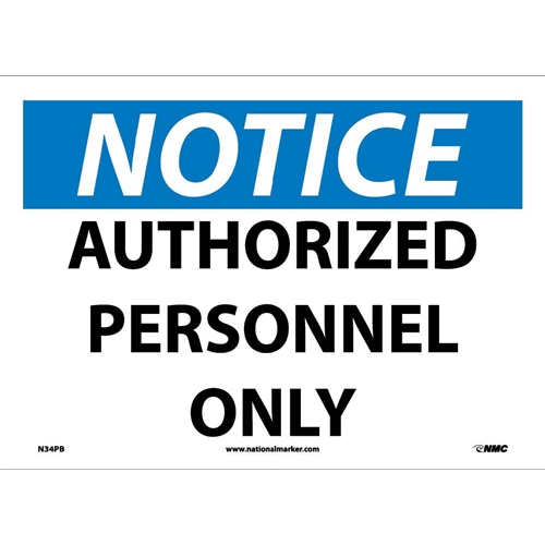 Notice Authorized Personnel Only Sign (N34PB)