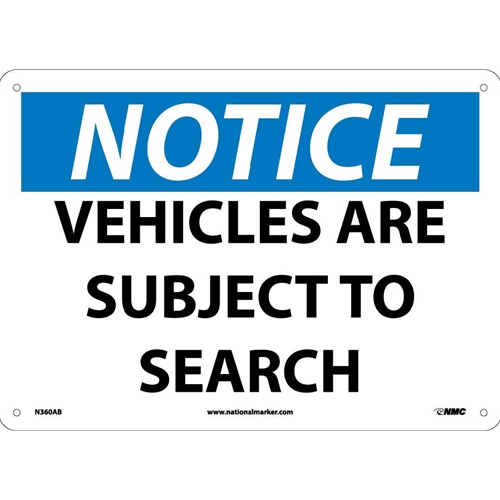 Notice Vehicles Are Subject To Search Sign (N360AB)