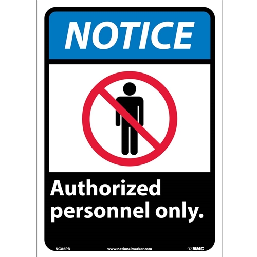 Notice Authorized Personnel Only Sign (NGA6PB)