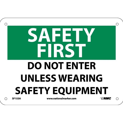 Safety First Do Not Enter Sign (SF153A)