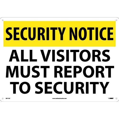 Security Notice All Visitors Must Report To Security Sign (SN11AC)