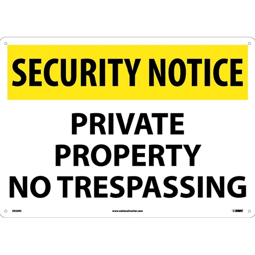 Security Notice Private Property No Trespassing Sign (SN26RC)