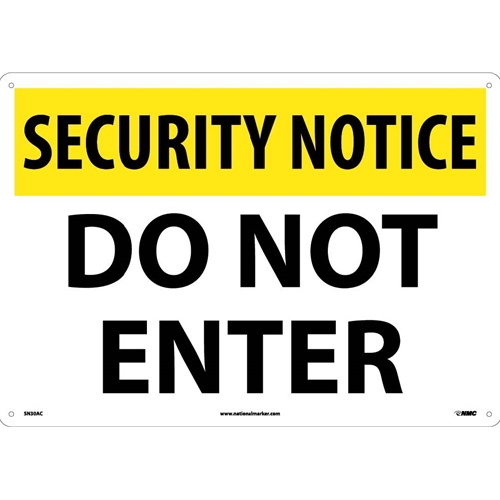 Security Notice Do Not Enter Sign (SN30AC)