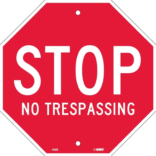 Stop No Trespassing Stop Sign (SS6R)