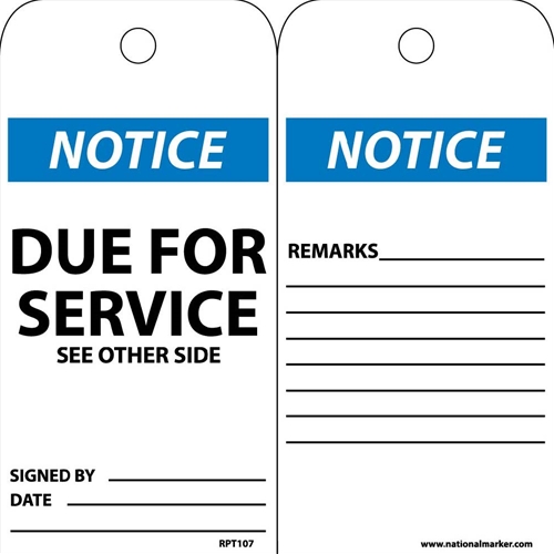 Notice Due For Service See Other Side Tag (RPT107)